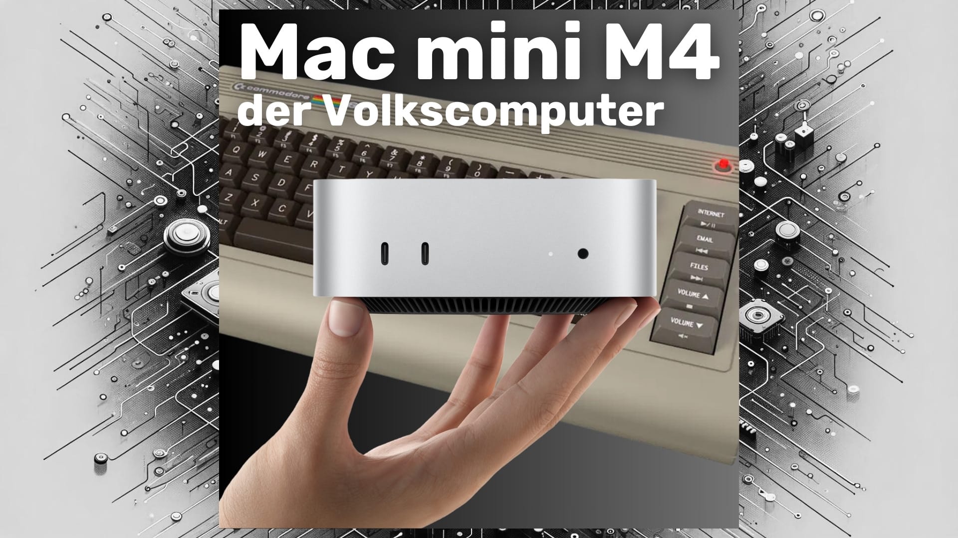 C64 Reloaded - Mac mini M4 als "Volkscomputer"