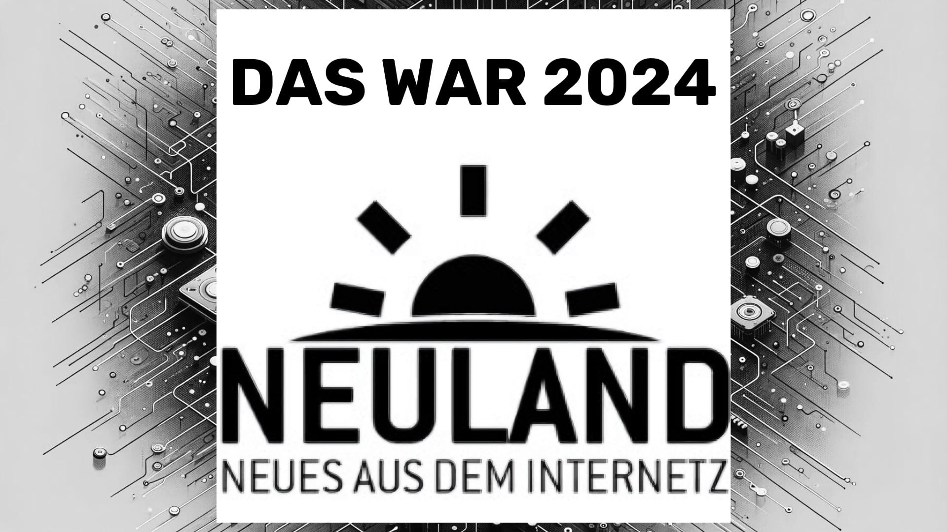 Neuland #76 - Jahresrueckblick mit Caschy