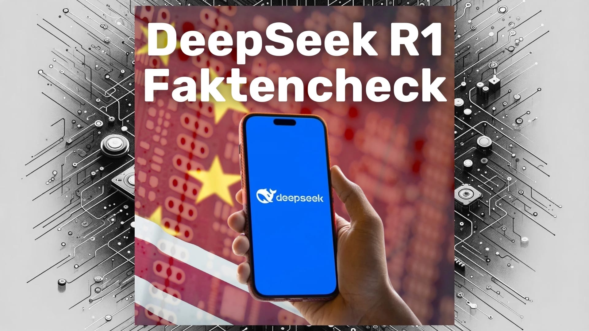 DeepSeek R1 im Faktencheck - AI Hype aus China?!