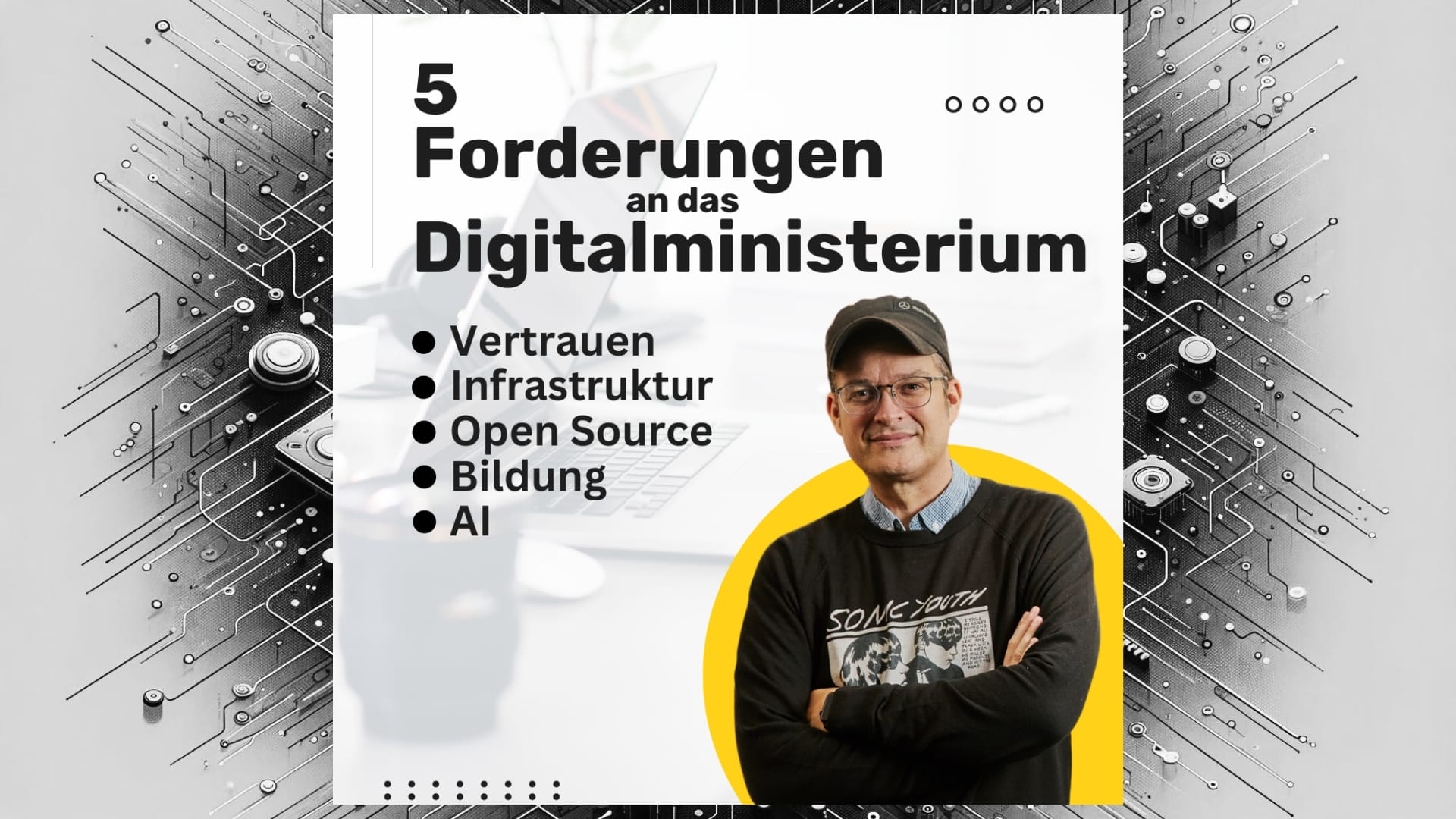 5 Forderungen an das Digitalministerium!